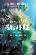 Obyczajowe: Beautiful Sacrifice. Piękne poświęcenie - ebook