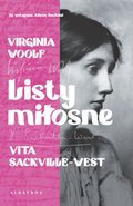 Listy miłosne: Virginia Woolf i Vita Sackville-West  - ebook