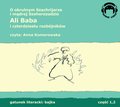 audiobooki: Ali Baba i 40 rozbójników. O okrutnym Szachrijarze i mądrej Szeherezadzie - audiobook