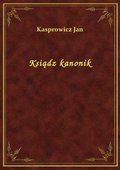 Ksiądz kanonik - ebook