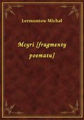 Mcyri [fragmenty poematu] - ebook