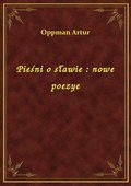 Pieśni o sławie : nowe poezye - ebook