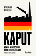 Społeczeństwo: Kaput. Koniec niemieckiego cudu gospodarczego - ebook
