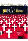 polityka, społeczno-informacyjne: Plus Minus – e-wydanie – 46/2024