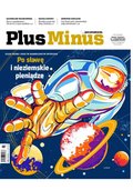 polityka, społeczno-informacyjne: Plus Minus – e-wydanie – 15/2025