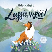 : Lassie, wróć! - audiobook