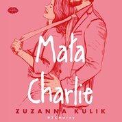 : Mała Charlie - audiobook