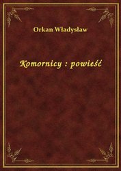 : Komornicy : powieść - ebook