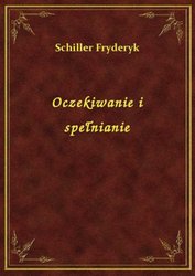 : Oczekiwanie i spełnianie - ebook