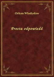 : Prosta odpowiedź - ebook