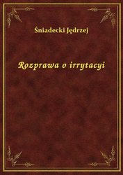 : Rozprawa o irrytacyi - ebook