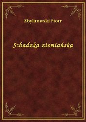 : Schadzka ziemiańska - ebook