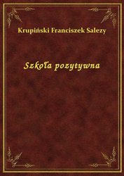 : Szkoła pozytywna - ebook