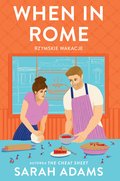 When in Rome. Rzymskie wakacje - ebook