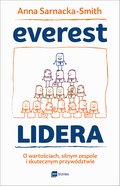 biznes: Everest Lidera. O wartościach, silnym zespole i skutecznym przywództwie - ebook