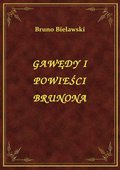 Gawędy I Powieści Brunona - ebook