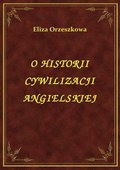 ebooki: O Historii Cywilizacji Angielskiej - ebook
