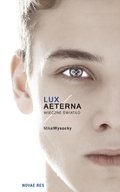 Fantastyka: Lux Aeterna. Wieczne światło - ebook
