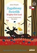 nauka języków obcych: Zagubiony Świetlik. Brightly Got Lost w wersji dwujęzycznej dla dzieci - audiobook