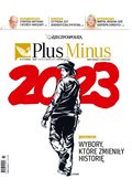 polityka, społeczno-informacyjne: Plus Minus – e-wydanie – 22/2023