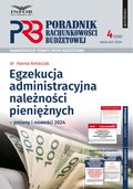 biznesowe, branżowe, gospodarka: Poradnik Rachunkowości Budżetowej – e-wydanie – 4/2024