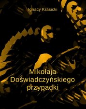: Mikołaja Doświadczyńskiego przypadki - ebook