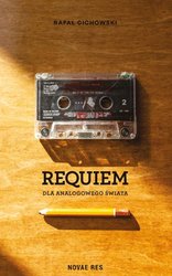 : Requiem dla analogowego świata - ebook