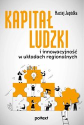 : Kapitał ludzki i innowacyjność w układach regionalnych - ebook