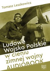 : Ludowe Wojsko Polskie w cieniu zimnej wojny - audiobook