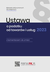 : Ustawa o podatku od towarów i usług 2023 - ebook